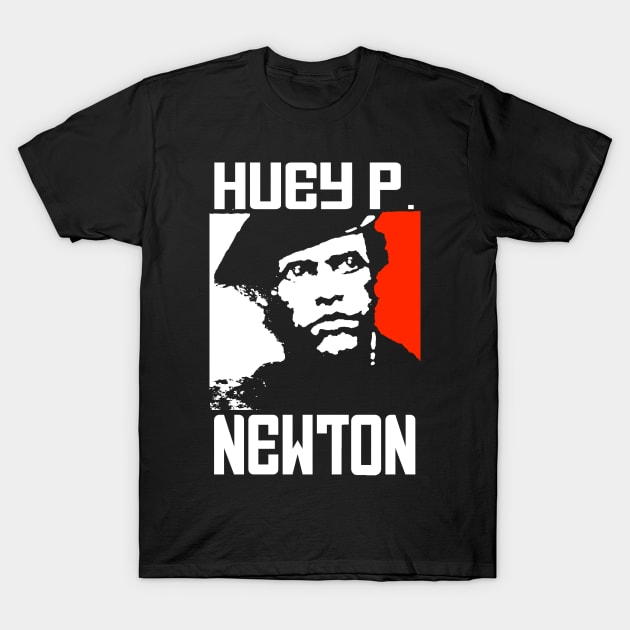 HUEY P. NEWTON-2 T-Shirt by truthtopower